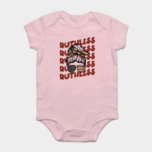 Messy Bun Roevember Ruthless Baby Bodysuit